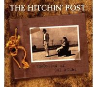 Hitchin' Post - The Ballad of Cal&Cubi