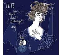 Hite - Light Of A Strange Day