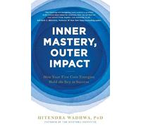 Hitendra Wadhwa Inner Mastery, Outer Impact (Tascabile)