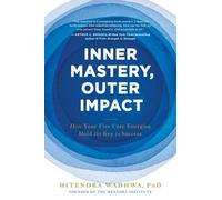 Hitendra Wadhwa Inner Mastery, Outer Impact (Tascabile)
