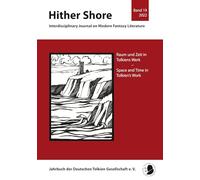 Hither Shore 19: Raum und Zeit in Tolkiens Werk
