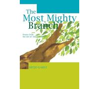 Hitjo Garst The Most Mighty Branch (Tascabile)