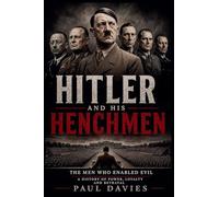 Hitler And His Henchmen