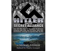 Hitler and the Secret Alliance