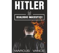 HITLER: dialoghi maieutici