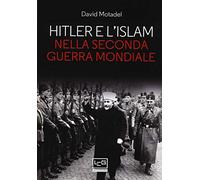 Hitler e l'islam nella seconda guerra mondiale