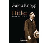 Hitler - Eine Bilanz: Der Spiegel-Bestseller als Sonderausgabe. Fundiert, informativ und spannend erzählt: Ein facettenreiches Porträt von Adolf ... fiel seine Ideologie auf fruchtbaren Boden?
