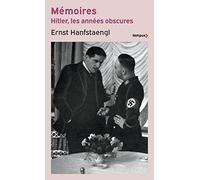 Hitler, les années obscures: Mémoires