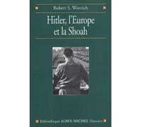 Hitler, l'Europe et la Shoah
