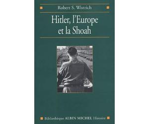 Hitler, l'Europe et la Shoah