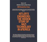 Hitler’s Engineers: The Hidden Story Of Nazi Technology In America