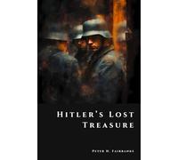 Hitler’s Lost Treasure: The Amber Room Mystery