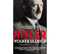 Hitler: Volume I: Ascent 1889-1939: 1