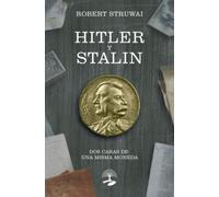 Hitler y Stalin: dos caras de una misma moneda: 1