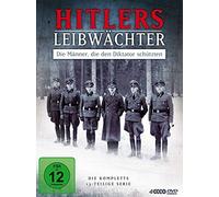 Hitlers Leibwächter - Die Männer, die den Diktator schützten