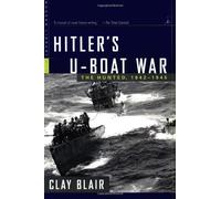 Hitler's U-Boat War: The Hunted, 1942-1944