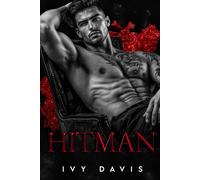 Hitman: A Dark Mafia Romance (Kings of the Mafia Book Four)