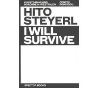 Hito Steyerl I Will Survive