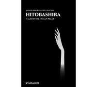 HITOBASHIRA: Tales of the Human Pillar