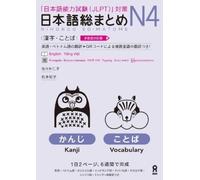 Hitoko Sasaki N Revised & Expanded Edition Nihongo So-Matome Jlpt N4 (Tascabile)