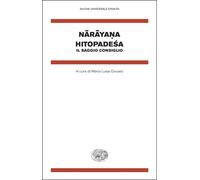 Hitopadesa. Il saggio consiglio - Narayana