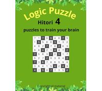 Hitori: Book 4 - Logic Puzzles to Train Your Brain