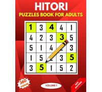 Hitori puzzle book for adults Vol 1: Easy to Hard Japanese Logic Puzzles with Solutions: These logic puzzles will captivate and keep you engaged for hours