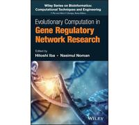 Hitoshi Iba Evolutionary Computation in Gene Regulatory Netwo (Copertina rigida)