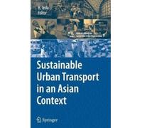 Hitoshi Ieda Sustainable Urban Transport in an Asian Context (Copertina rigida)