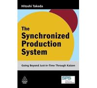 Hitoshi Takeda The Synchronized Production System (Copertina rigida)