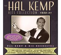 Hal Kemp and His Orchestra The Hal Kemp Hits Collection 1930-41 (CD) Album