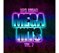 Hits Squad - Mega Hits 7