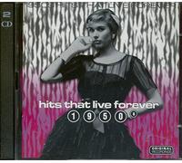 Hits That Live Forever 1950's