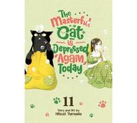 Hitsuzi Yamada The Masterful Cat Is Depressed Again Today Vol. 11 (Tascabile)