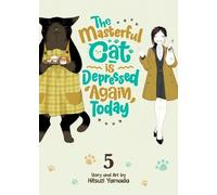 Hitsuzi Yamada The Masterful Cat Is Depressed Again Today Vol. 5 (Tascabile)