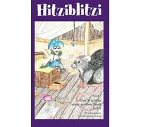 Hitziblitzi: Band 3 - Der Wicht in einer großen Stadt - Teil 1