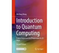 Hiu Yung Wong Introduction to Quantum Computing (Copertina rigida)