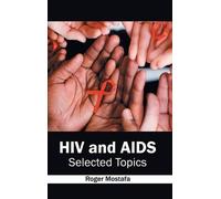 HIV and Aids: Selected Topics (Copertina rigida)