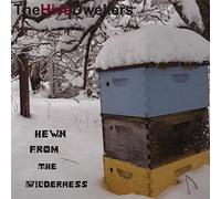 Hive Dwellers - He N >From The Wilderness