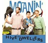 Hive Dwellers - Moanin'