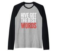 Hive Got The Best Words Spelling Competition Student |- Maglia con Maniche Raglan
