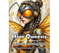 hive queens: Fierce fantasy women in bee-inspired armor and glowing wings for epic coloring adventures