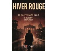 Hiver rouge: La guerre sans bruit