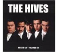 Hives – Hate to Say I Told You So EP – Gear Head