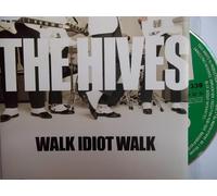 Hives,the - Walk Idiot Walk