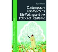 Hiyem Cheurfa Contemporary Arab Women’s Life Writing and the (Copertina rigida)