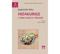 Hizakurige. A piedi lungo il Tokaido