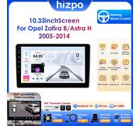 Hizpo Android 14 Autoradio RDS per Opel Zafira B Astra H 2005-2014 Schermo Carplay 10.33 "Car Multimeida Player Stereo GPS 4G BT
