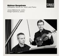 Hjalmar Borgstrøm Hjalmar Borgstrom: Complete Works for Violin and Piano (CD)