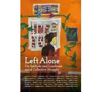 Hjalmar Jorge Joffre-Eichhorn Left Alone (Tascabile)